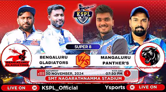 KSPL - 2024 || BENGALURU GLADIATOR'S V/S MANGALURU PANTHER'S || SUPER 8 - 4TH MATCH ||